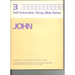 A study in the Gospel of John (Self instruction study 