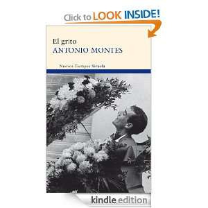 El grito (Nuevos Tiempos) (Spanish Edition) Antonio Montes  