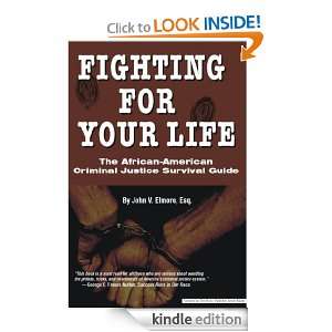 Fighting for Your Life The African American Criminal Justice Survival 