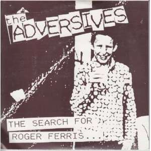  The Adversives   Search for Roger Ferris [Vinyl] The 