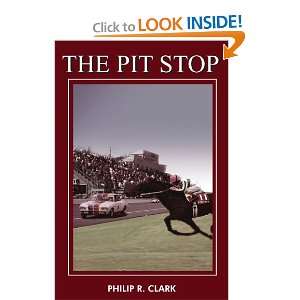  THE PIT STOP (9781414067933) Philip Clark Books
