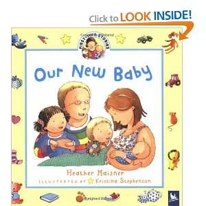  Our New Baby (First Time Stories) (9780753457382) Heather 