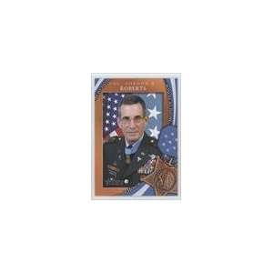   Heroes Medal of Honor #MOH40   Col. Gordor R. Roberts 