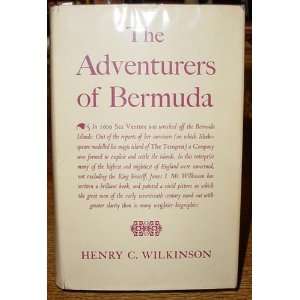  The Adventurers of Bermuda a History of the Island from 
