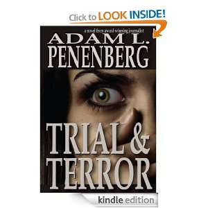 Trial and Terror Adam L. Penenberg  Kindle Store