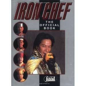  Iron Chef The Official Book [Hardcover] Kaoru Hoketsu 