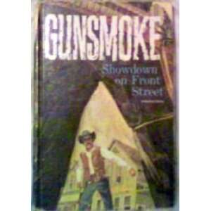  Gunsmoke Showdown on Front Street #1520 Books