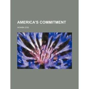  Americas commitment women 2000 (9781234170578) U.S 