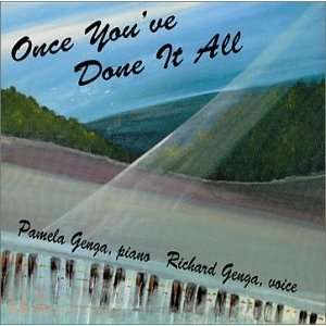  Once Youve Done It All Richard Genga Pamela Genga Music