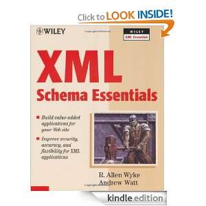 XML Schema Essentials (Wiley XML Essential Series) R. Allen Wyke 