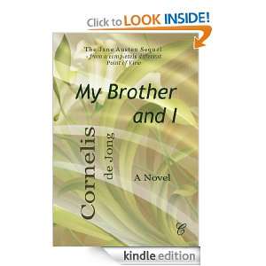 My Brother and I   A Novel Cornelis de Jong  Kindle Store