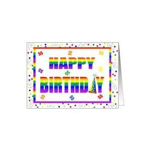  55 Year Old Happy Birthday Rainbow With Hat & Confetti 