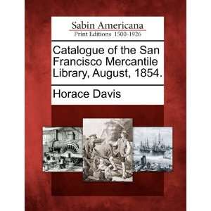  Catalogue of the San Francisco Mercantile Library, August 