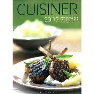  Cuisiner Sans Stress (9782501041676) Collectif Books