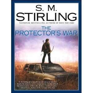  The Protectors War (Emberverse) [ CD] S. M. Stirling Books