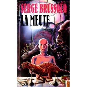  La Meute (9782738601018) Brussolo S Books