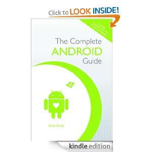 The Complete Android Guide Kevin Purdy  Kindle Store