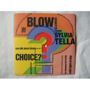  BLOW MONKEYS Choice? UK 7 45 Blow Monkeys Music