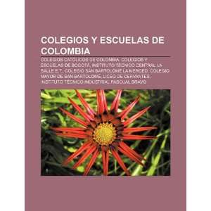 Colegios católicos de Colombia, Colegios y escuelas de Bogotá 