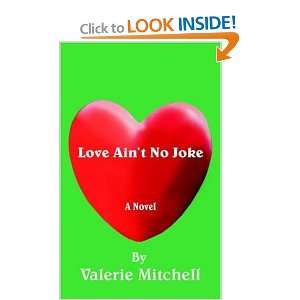  Love Aint No Joke A Novel (9781420810370) Valerie 