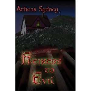  Heiress to Evil (9781413731101) Athena Sydney Books