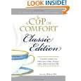 Cup of Comfort Classic Edition Stories That Warm Your Heart, Lift 