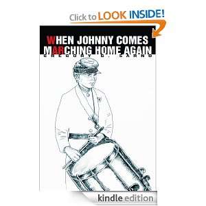 WHEN JOHNNY COMES MARCHING HOME AGAIN gregory sarno  