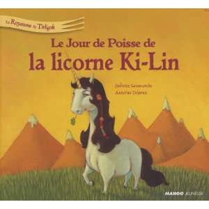  Le jour de poisse de la licorne Ki Lin (French Edition 
