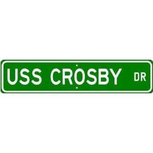  USS CROSBY APD 17 Street Sign   Navy Ship Gift Sailor 