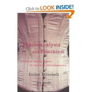  Psychoanalysis and Feminism (9780140279535) Juliet 