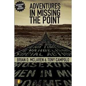   Adventures in Missing the Point [ADV IN MISSING THE POINT  OS] Books