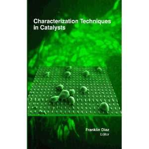  Characterization Techniques in Catalysts (9781781541852 