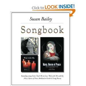  Susan Bailey Songbook (9781448627363) Susan Bailey Books