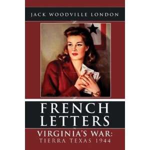  French Letters Book One Virginias War [Paperback] Jack 