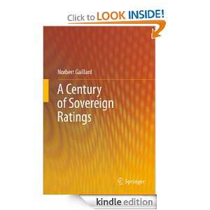 Century of Sovereign Ratings Norbert Gaillard  Kindle 