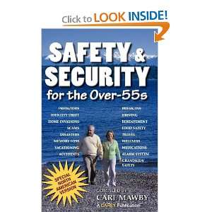 Safety and Security for the Over 55s (9781897435410) Carl 