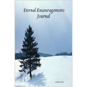  Eternal Encouragements Journal Aimee Firtz Books