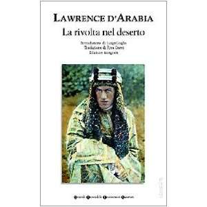  La rivolta nel deserto (9788854105454) Thomas E. Lawrence 