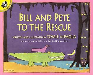 Bill and Pete to the Rescue (Paperback)  