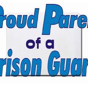  Proud Parent of a Prison Guard Mousepad