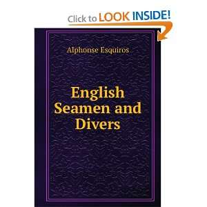  English Seamen and Divers Alphonse Esquiros Books
