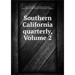   County Pioneers of Southern California Historical Society of Southern