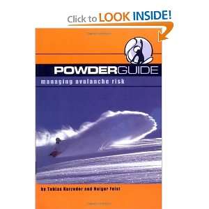  Powderguide Managing Avalanche Risk (9780972482738 