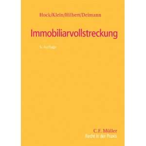 Immobiliarvollstreckung Daniela Klein, Alfred Hilbert, Ernst Deimann 