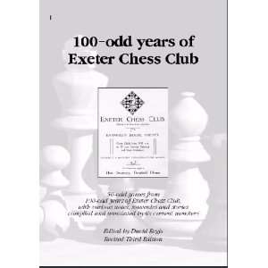  100 odd Years of Exeter Chess Club (9780953162437) David 