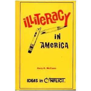  Illiteracy in America (Ideas in Conflict Series 