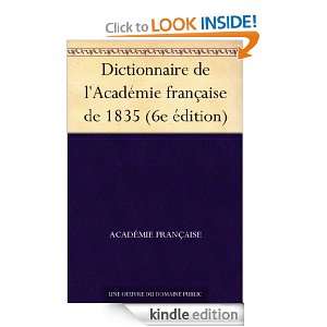 Dictionnaire de lAcadémie française de 1835 (6e édition) (French 