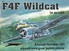 SQUADRON SIGNAL F4F WILDCAT IN ACTION WW2 USN VF USMC VMF RN FAA 