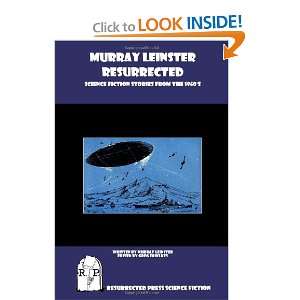  Murray Leinster Resurrected Science Fiction Stories from 