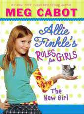 The New Girl (Allie Finkles Rules for Girls Series #2)   